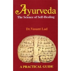 Ayurveda - Science of Self Healing